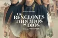 上帝的笔误 Los renglones torcidos de Dios (2022)